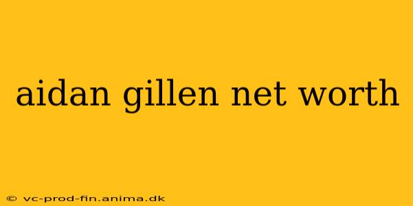 aidan gillen net worth