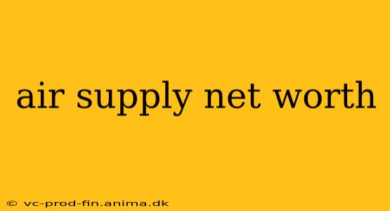 air supply net worth