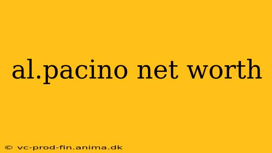 al.pacino net worth