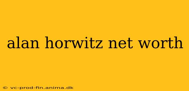alan horwitz net worth