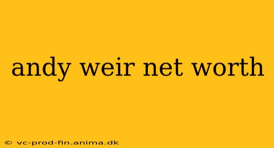 andy weir net worth
