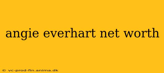 angie everhart net worth