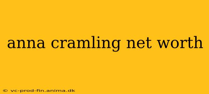 anna cramling net worth