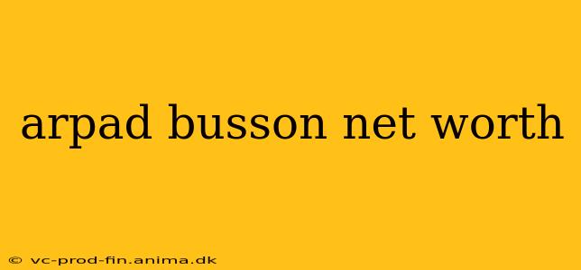 arpad busson net worth