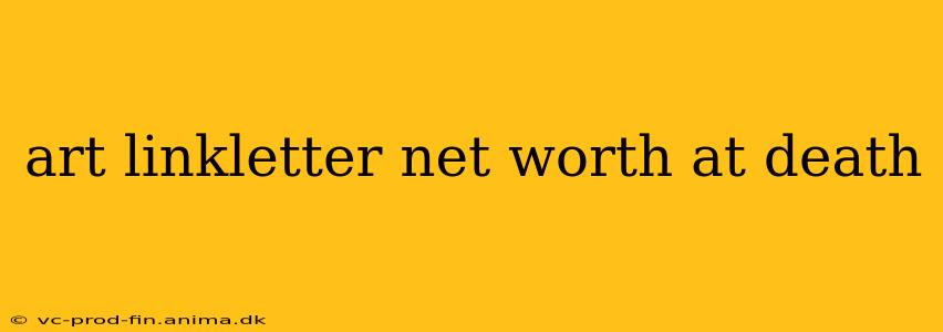 art linkletter net worth at death