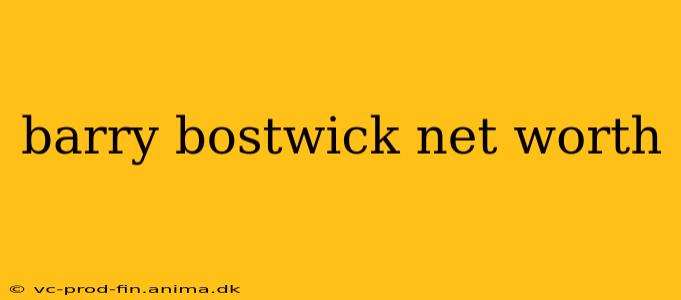 barry bostwick net worth