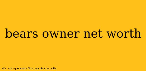 bears owner net worth