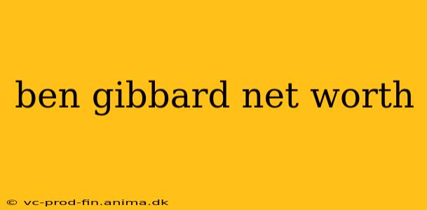 ben gibbard net worth