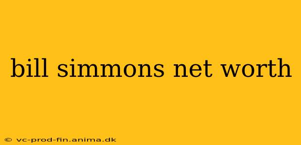 bill simmons net worth