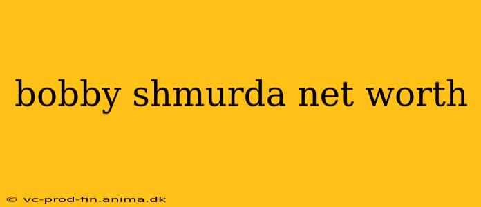 bobby shmurda net worth
