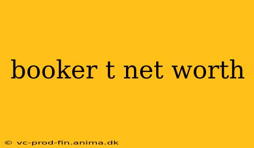 booker t net worth