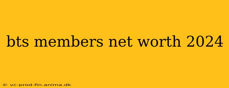bts members net worth 2024