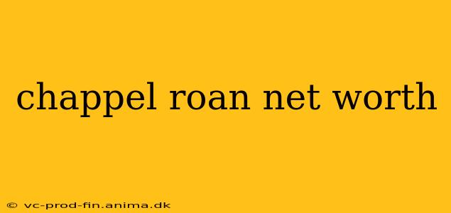 chappel roan net worth