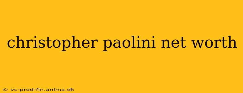christopher paolini net worth