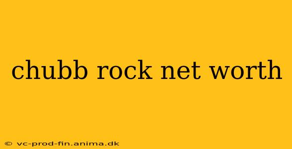 chubb rock net worth