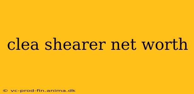 clea shearer net worth