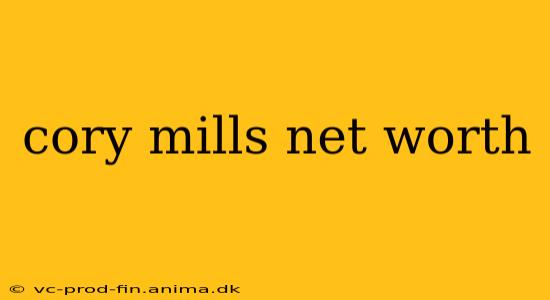 cory mills net worth