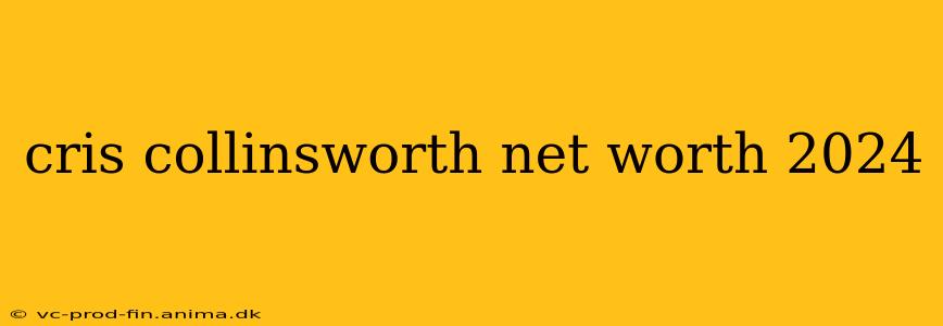 cris collinsworth net worth 2024