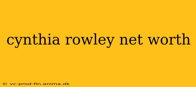 cynthia rowley net worth