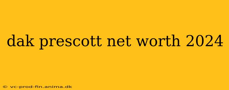 dak prescott net worth 2024