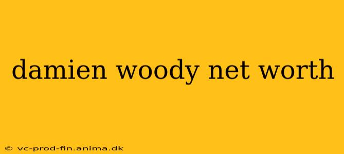 damien woody net worth