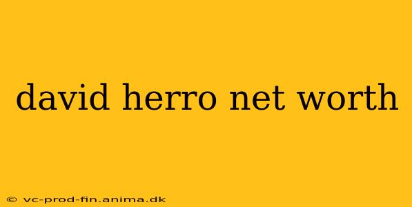 david herro net worth