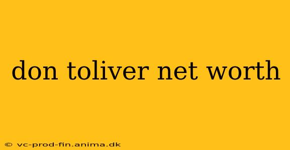 don toliver net worth