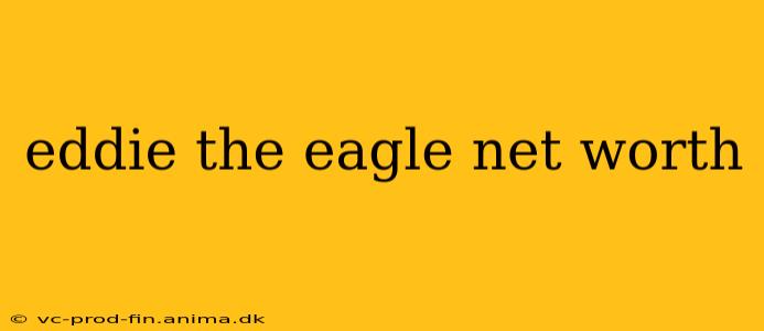 eddie the eagle net worth