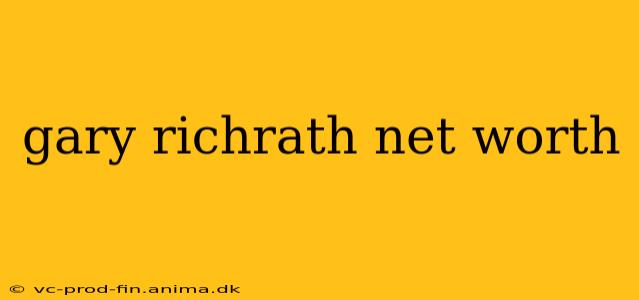 gary richrath net worth
