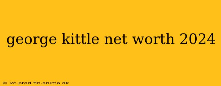 george kittle net worth 2024