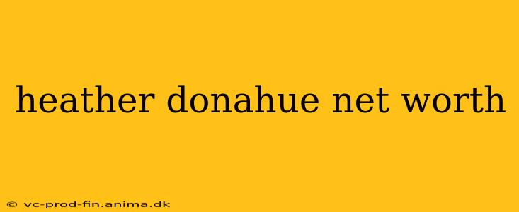 heather donahue net worth