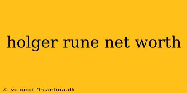 holger rune net worth