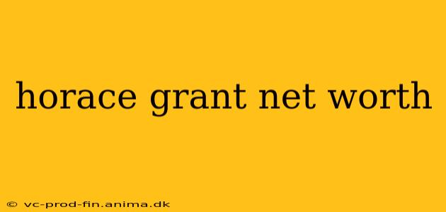 horace grant net worth