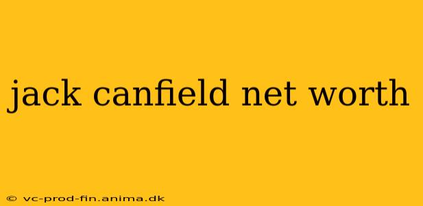 jack canfield net worth