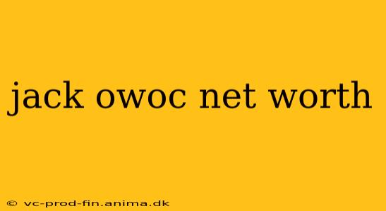 jack owoc net worth