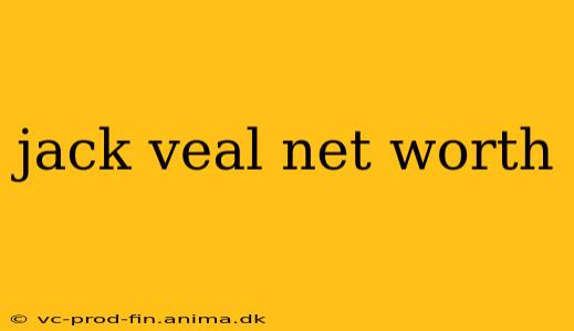 jack veal net worth