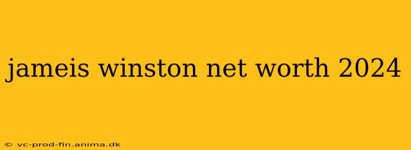 jameis winston net worth 2024