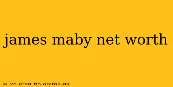 james maby net worth