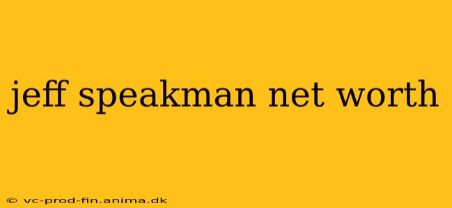 jeff speakman net worth