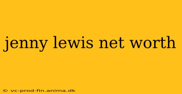 jenny lewis net worth