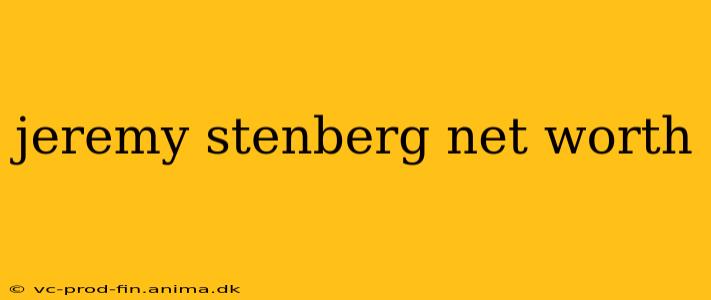 jeremy stenberg net worth