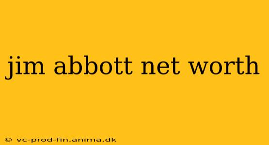 jim abbott net worth