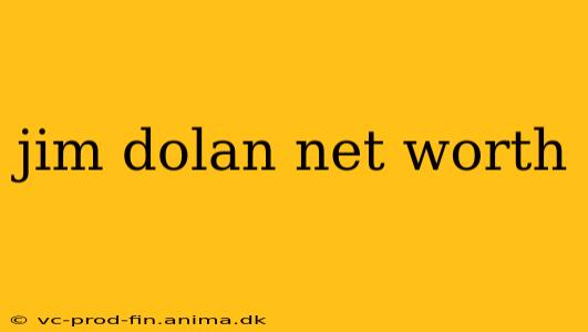 jim dolan net worth