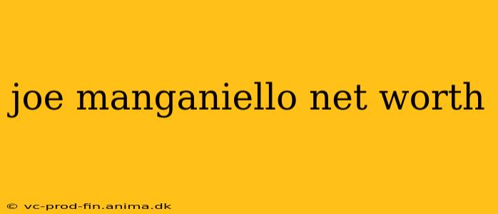 joe manganiello net worth