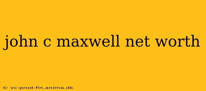 john c maxwell net worth