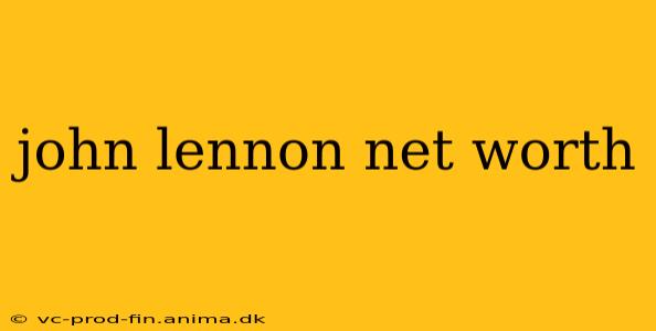 john lennon net worth