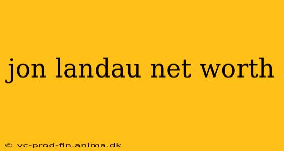 jon landau net worth