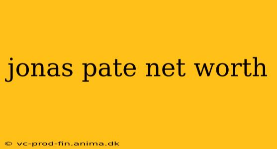 jonas pate net worth