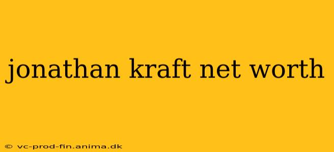 jonathan kraft net worth