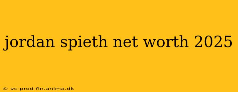 jordan spieth net worth 2025